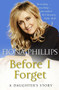 Before I Forget by Fiona Phillips, 9781848092686