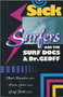 Sick Surfers Ask the Surf Docs by Mark Renneker, Kevin Starr, Geoff Booth, 9780923521264