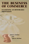 The Business of Commerce (Examining an Honorable Profession) by James E. Chesher, Tibor R. Machan, 9780817996222