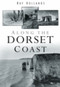 Along the Dorset Coast by Ray Hollands, 9780752451855