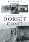 Along the Dorset Coast by Ray Hollands, 9780752451855