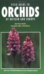 Field Guide to Orchids of Britain and Europe by Karl Peter Buttler, Paul Davies, 9781852235918
