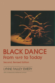 Black Dance (From 1619 to Today) by Lynne Fauley Emery, 9780916622633