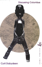 Discussing Columbus by Cyril Dabydeen, 9780948833571