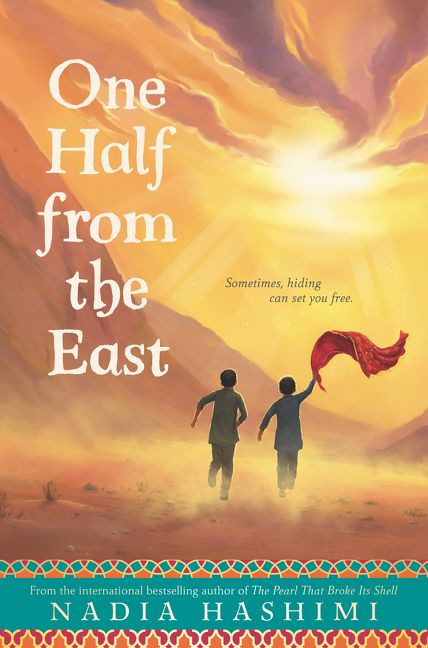 One Half from the East by Nadia Hashimi, 9780062421906