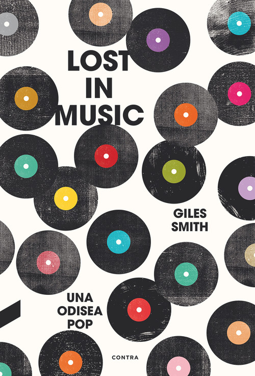 Lost in Music (Una odisea pop) (Spanish Edition) by Giles Smith, 9788494093890