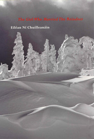 The Girl Who Married the Reindeer - 9781930630079 by Eiléan Ní Chuilleanáin, 9781930630079