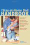 The Stay-at-Home Dad Handbook by Peter Baylies, Jessica Toonkel, 9781556525346