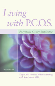 Living with PCOS (Polycystic Ovary Syndrome) by Angela Boss, Evelina Weidman Sterling, Goldstein Jerald S., 9781886039018