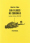 Sin flores ni coronas (Auschwitz-Birkenau, 1944-1945) by Odette Elina, 9788493623234