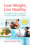 Lose Weight, Live Healthy (A Complete Guide to Designing Your Own Weight Loss Program) by Joyce D. Nash, 9781933503615
