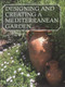 Designing and Creating a Mediterranean Garden by Freda Cox, 9781861267825