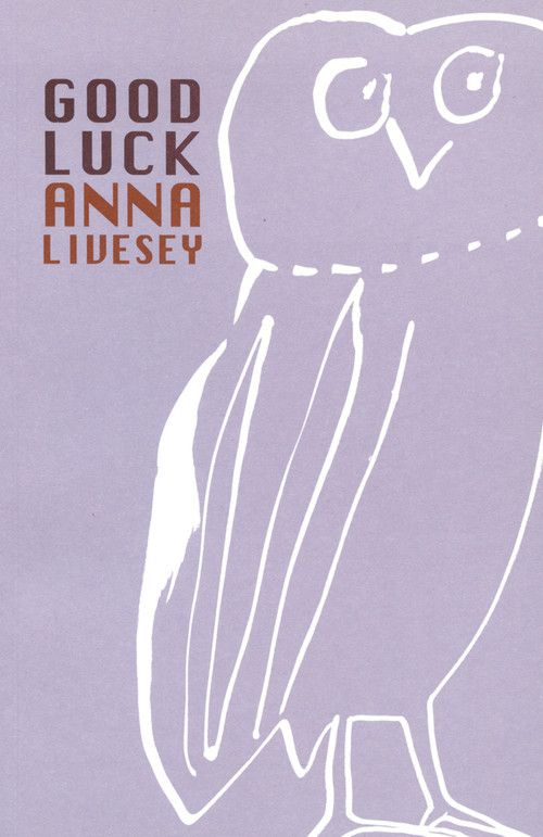 Good Luck by Anna Livesey, 9780864734594