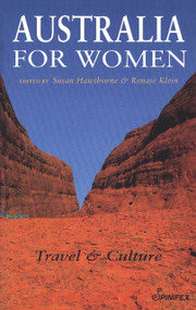 Australia for Women (Travel and Culture) by Susan Hawthorne, Renate Klein, 9781875559275