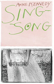 Sing-song - 9781869402952 by Anne Kennedy, 9781869402952