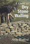 A Guide to Dry Stone Walling by Andy Radford, 9781861264442