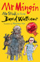 Mr Mingin (Mr Stink in Scots) by David Walliams, Quentin Blake, Matthew Fitt, 9781845029586