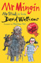Mr Mingin (Mr Stink in Scots) by David Walliams, Quentin Blake, Matthew Fitt, 9781845029586