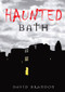 Haunted Bath by David Brandon, 9780752447599