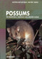 Possums (The Brushtails, Ringtails and Greater Glider) by Anne Kerle, 9780868404196