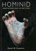 Hominid Adaptations and Extinctions by David W. Cameron, 9780868407166
