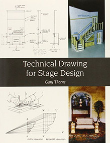 Technical Drawing for Stage Design by Gary Thorne, 9781847971517
