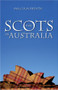The Scots in Australia by Malcolm Prentis, 9781921410215