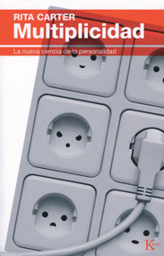 Multiplicidad (La nueva ciencia de la personalidad) (Spanish Edition) by Rita Carter, 9788472456891