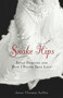 Snake Hips (Belly Dancing and How I Found True Love) by Anne Thomas Soffee, 9781556525223