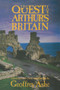 The Quest For Arthur's Britain by Geoffrey Ashe, 9780897332873