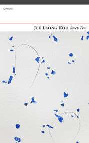 Steep Tea by Jee Leong Koh, 9781847772275