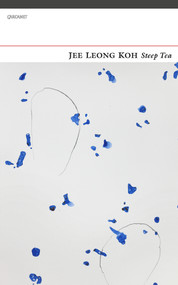 Steep Tea by Jee Leong Koh, 9781847772275