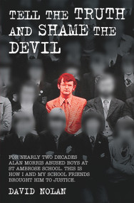 Tell the Truth and Shame the Devil by David Nolan, 9781784184223