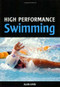 High Performance Swimming by Alan Lynn, 9781847970381