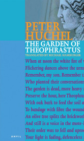 The Garden of Theophrastus by Peter Huchel, Michael Hamburger, 9780856463440