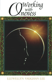 Working with Oneness by Llewellyn Vaughan-Lee, 9781890350055