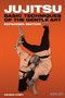 Jujitsu (Basic Techniques of the Gentle Art) by George Kirby, 9780897501989