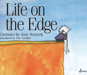 Life on the Edge (Second edition) by Judy Horacek, Judy Horacek, Dale Spender, 9781876756413