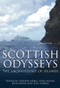 Scottish Odysseys (The Archaeology of Islands) by Gordon Noble, Tessa Poller, John Raven, Lucy Verrill, 9780752441689