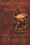 Wild Cinnamon & Winter Skin by Seni Seneviratne, 9781845230500