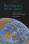 The Once and Future Ocean (Notes Toward a New Hydraulic Society) by Peter Neill, 9780918172563