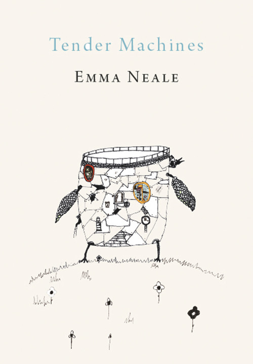 Tender Machines by Emma Neale, 9781927322345