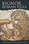 Bignor Roman Villa by David Rudling, Miles Russell, 9780750961554