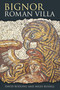 Bignor Roman Villa by Miles Russell, David Rudling, 9780750961554