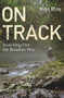 On Track (Searching out the Bundian Way) by John Blay, 9781742234441
