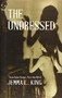 The Undressed by Jemma L. King, 9781909844803