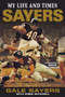 Sayers (My Life and Times) by Gale Sayers, Fred Mitchell, Dick Butkus, 9781572439955