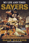 Sayers (My Life and Times) by Gale Sayers, Fred Mitchell, Dick Butkus, 9781572439955