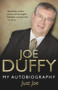 Just Joe (My Autobiography) - 9781848271005 by Joe Duffy, 9781848271005