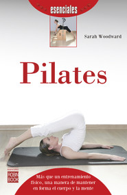 Pilates (Spanish Edition) by Sarah Woodward, 9788499173665